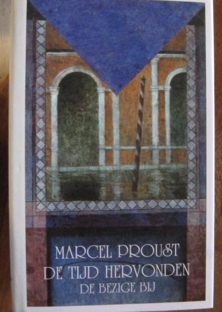 Proust Marcel - Op zoek naar de verloren tijd ( À la recherche du temps perdu ) 7-delige cyclus compleet