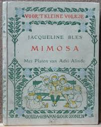 Bles,Jacqueline - Mimosa-voor het keine volkje