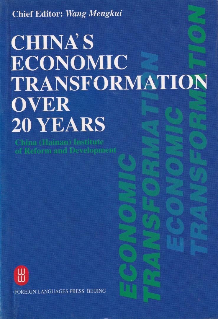 Mengkui, Wang - China's Economic Transformation over 20 Years