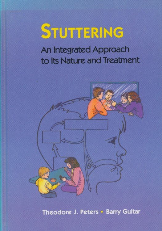Peters, Theodore J. / Guitar, Barry - Stuttering. An integrated approach to its nature and treatment.