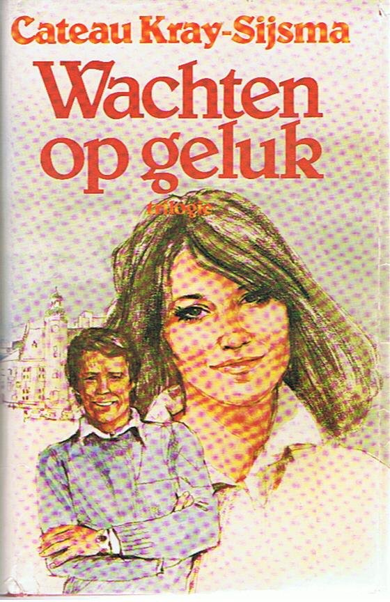 Kray Sijsma - Wachten op geluk / druk 4