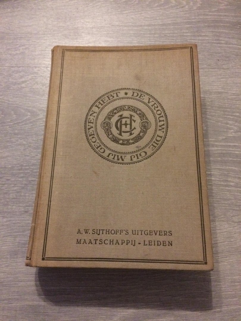 Hall Caine - de Vrouw die gij mij gegeven hebt