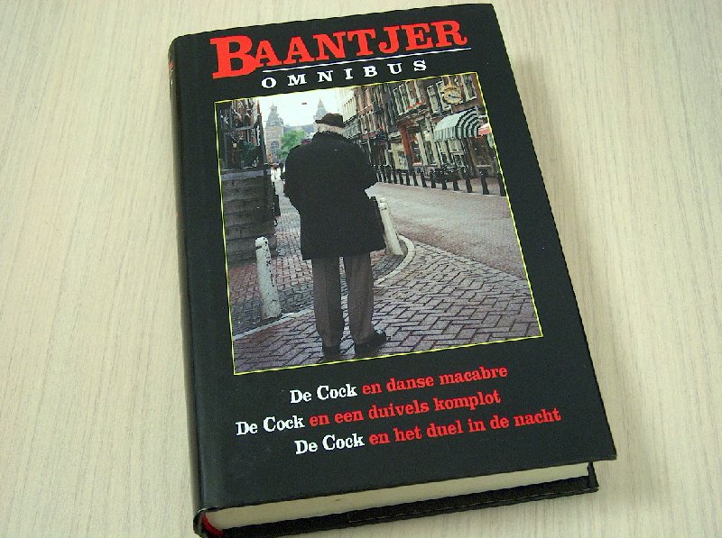 Baantjer, A.C. - Omnibus  - De Cock en danse macabre / De Cock en een duivels komplot / De Cock en het duel in de nacht