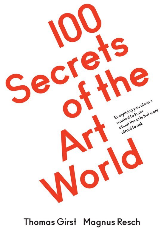 Resch, Magnus - 100 Secrets of the Art World