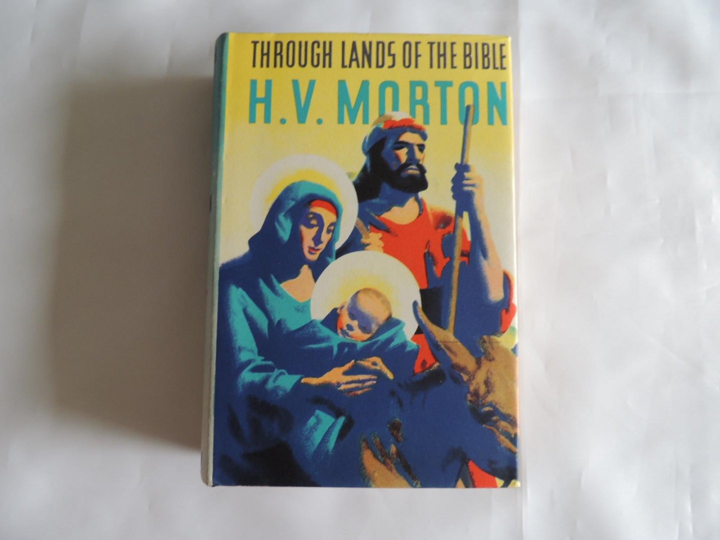 Morton - Through lands of the Bible