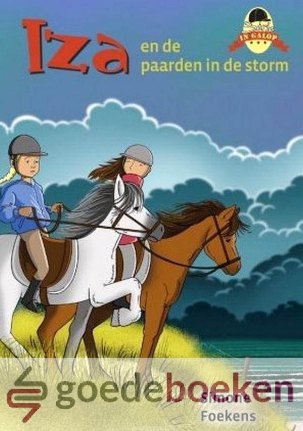 Foekens, Simone - Iza en de paarden in de storm *nieuw* --- Serie: In galop, deel 9