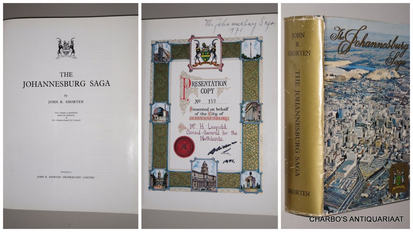 SHORTEN, J.R., - The Johannesburg saga.