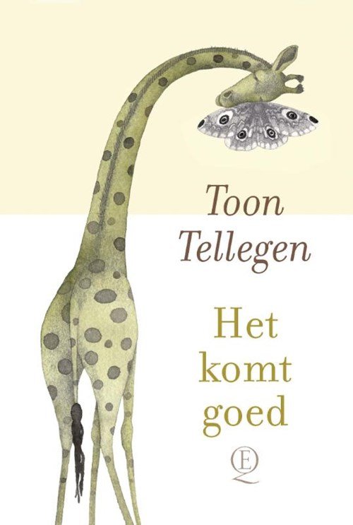 Toon Tellegen - Het komt goed