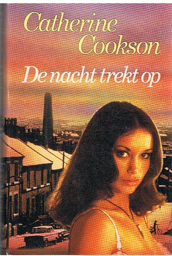 Cookson, Catherine - De nacht trekt op