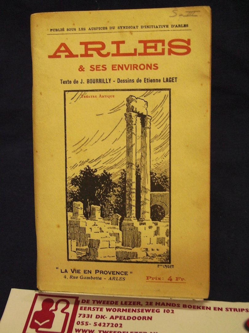 Bourrilly, J. tekeningen Laget, Etienne - Arles & ses environs