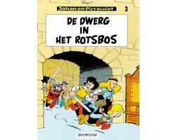 Peyo - Johan en pirrewiet 03. de dwerg in het rotsbos