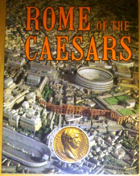 Mas, Leonardo B. Dal - Rome of the Caesars