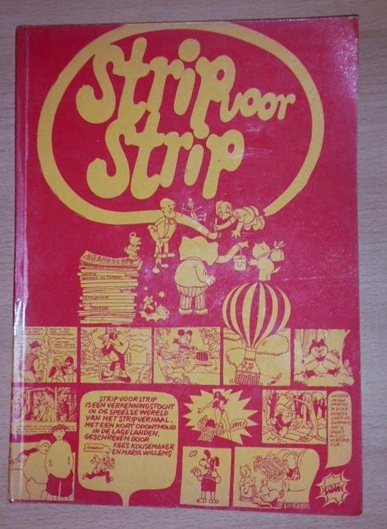 Kousemaker, Kees & Maria Willems - Strip voor strip. Een verkenningstocht. Met een Hoofdstuk over Vlaanderen van Dany de Laet