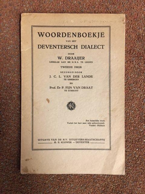 Draaijer, W. - Woordenboekje Van Het Deventersch Dialect