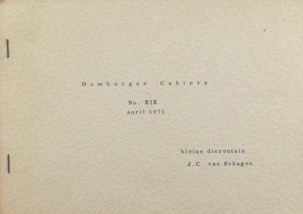 Schagen, J.C. van. - Domburgse Cahiers XIX.