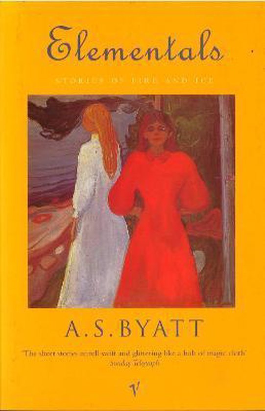 Byatt, A S - Elementals