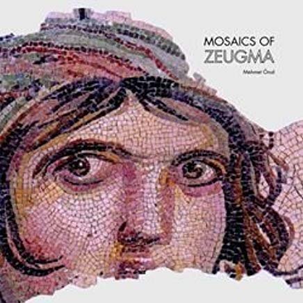 Önal, Mehmet - Mosaics of Zeugma