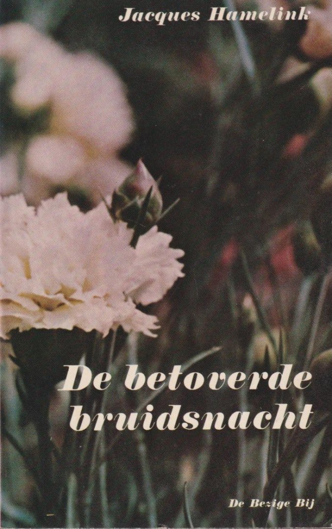Hamelink, Jacques - De betoverde bruidsnacht.: Mysteriespel voor stemmen.