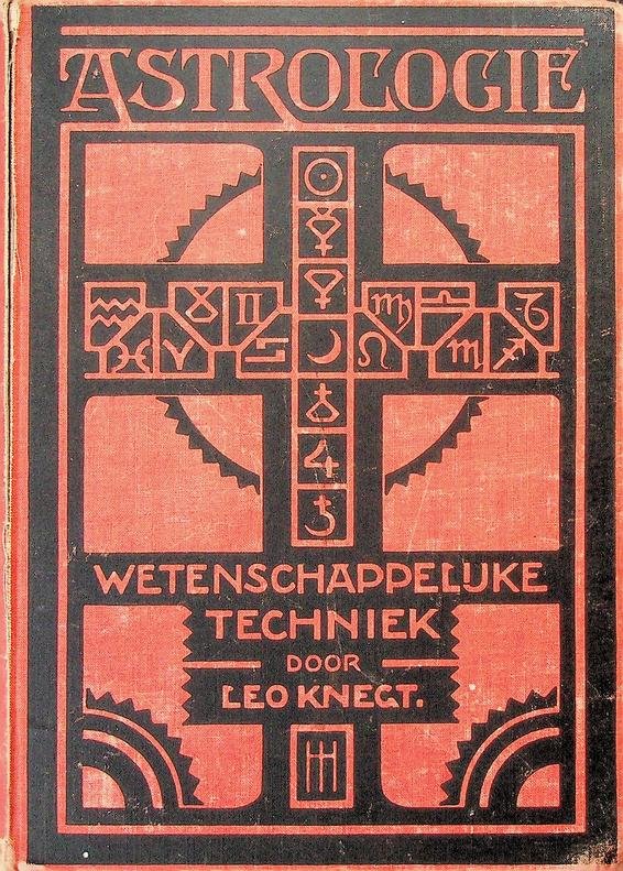 Knegt, Leo - Astrologie. Wetenschappelijke techniek. Een studiewerk voor meergevorderden
