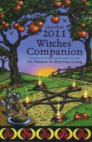  - Llewellyn's 2011 Witches Companion. An Almanac for Everyday Living