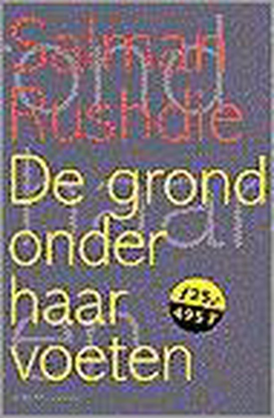 Rushdie, S. - Grond Onder Haar Voeten