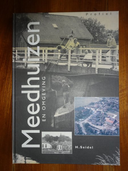 Seidel, H. - Meedhuizen en omgeving