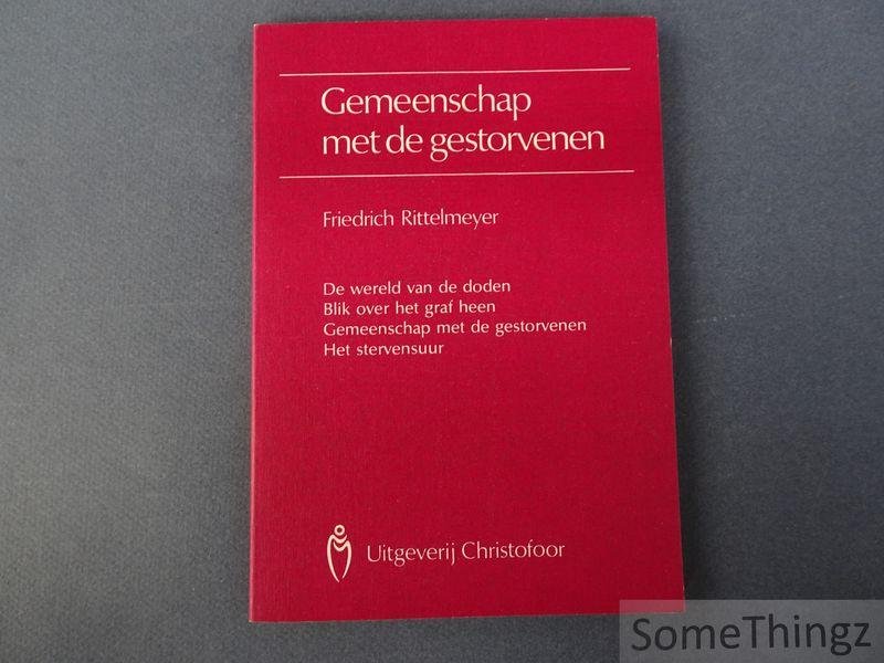 Friedrich Rittelmeyer. - Gemeenschap met de gestorvenen.