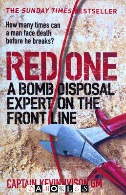 Kevin Ivison - Red One. A bomb disposal expert on the front line