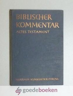 Kraus, Hans-Joachim - Klagelieder (Threni) --- Biblischer Kommentar Altes Testament, Band XX