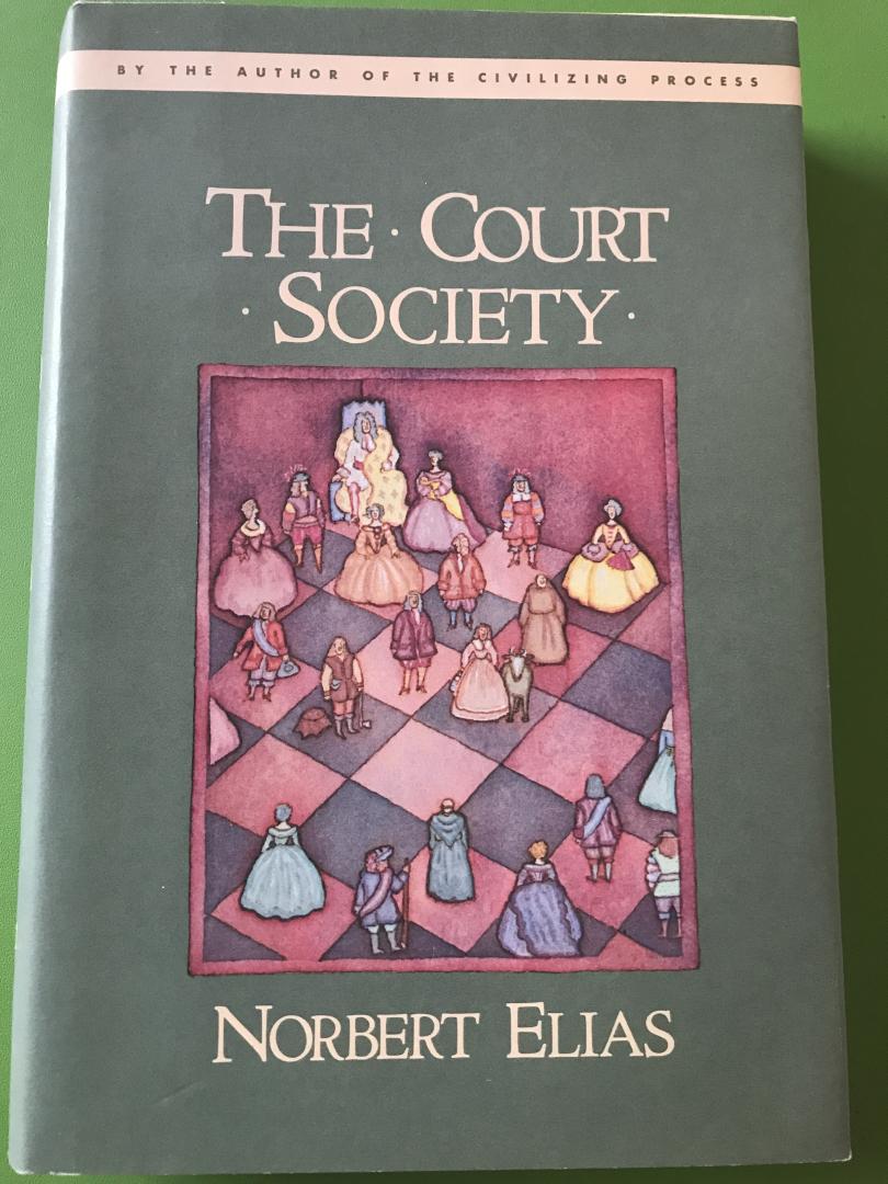 Elias, Norbert - The Court Society