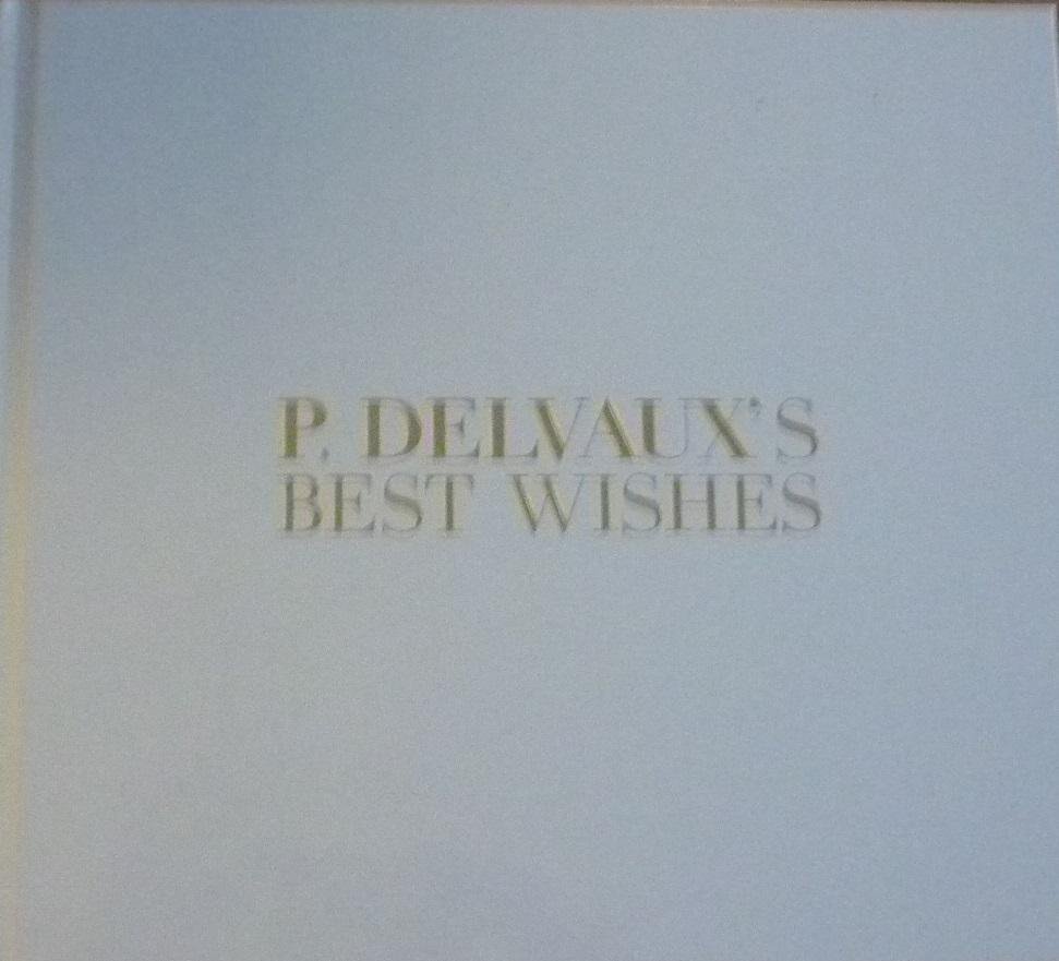 Deun, Julie Van - P. Delvaux's Best Wishes