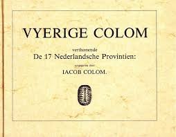 Aertsen, Jacob Colom op 't Water (oorspr.) - Vyerige colom/verthonende De 17 Nederlandsche Provintien