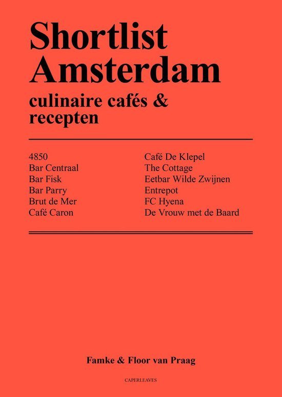 Praag, Famke van, Praag, Floor van - Shortlist Amsterdam 2