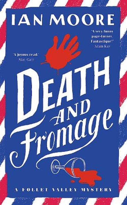 Ian Moore - Death and Fromage