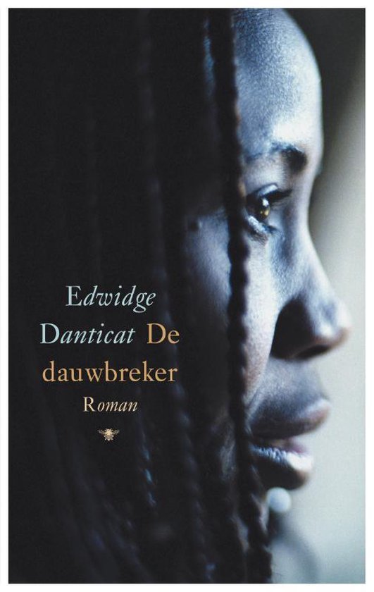Danticat, E. - Dauwbreker