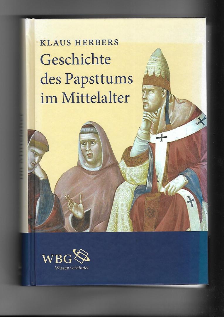 Herbers, Klaus - Geschichte des Papsttums im Mittelalter