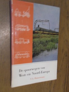 Hameeteman, T.L. - De spoorwegen van West- en Noord-Europa