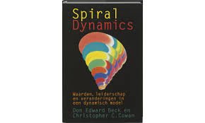Beck, Don Edward, Christopher C. Cowan - Spiral Dynamics. Waarden, leiderschap en veranderingen in een dynamisch model