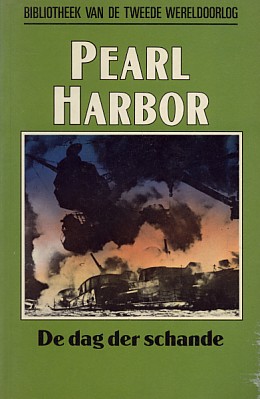 Barker, A.J. - Pearl Harbor. De dag der schande. Deel 9 uit de bibliotheek van de tweede wereldoorlog (nieuwe serie )