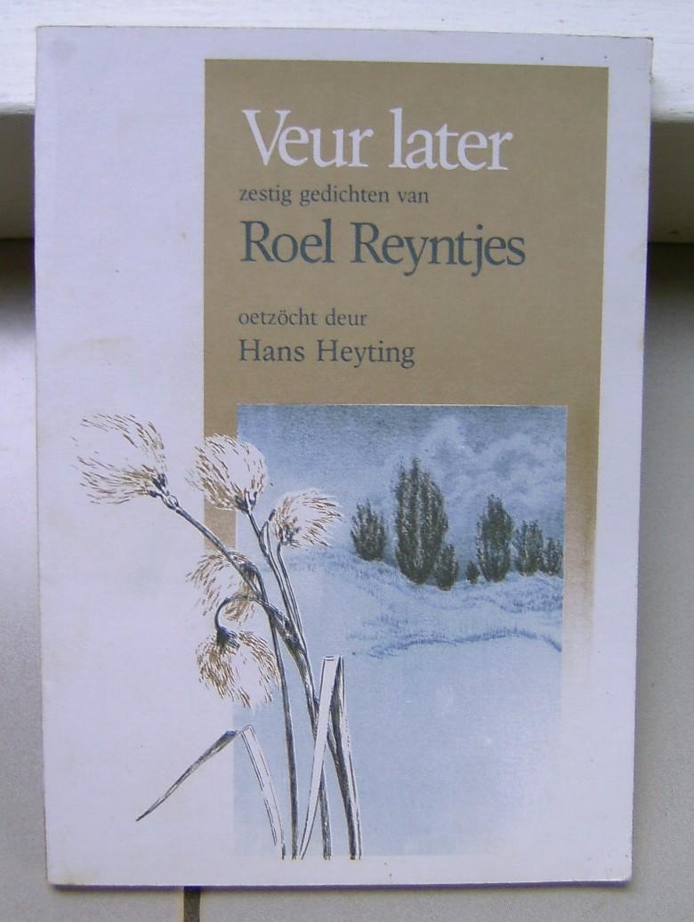 Reyntjes, Roel - Veur later / druk 1