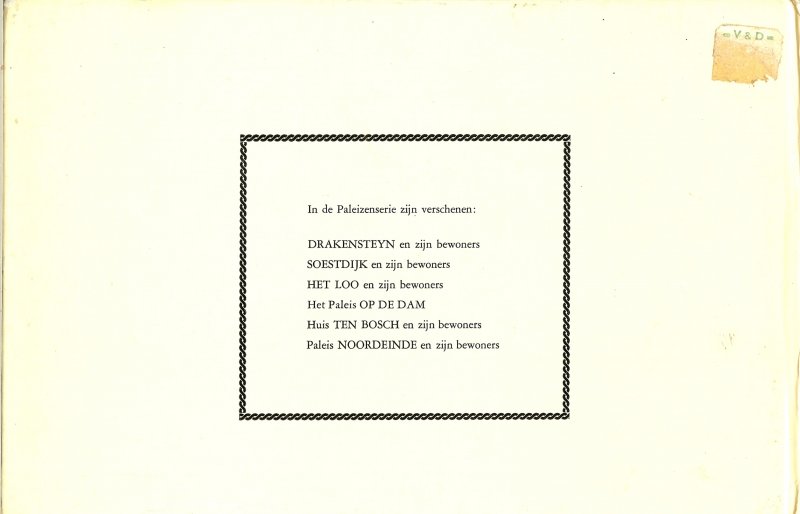 Schenk, M.G. en J.B. Th. Spaan .. Bandontwerp : P.A.H. van der Harst - Huis Ten Bosch en zijn bewoners.