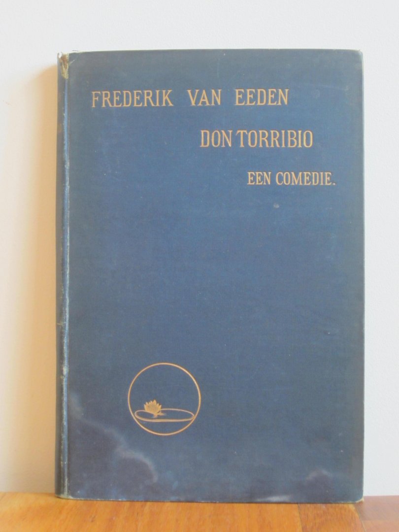 van Eeden, Frederik - Don Torribio een comedie