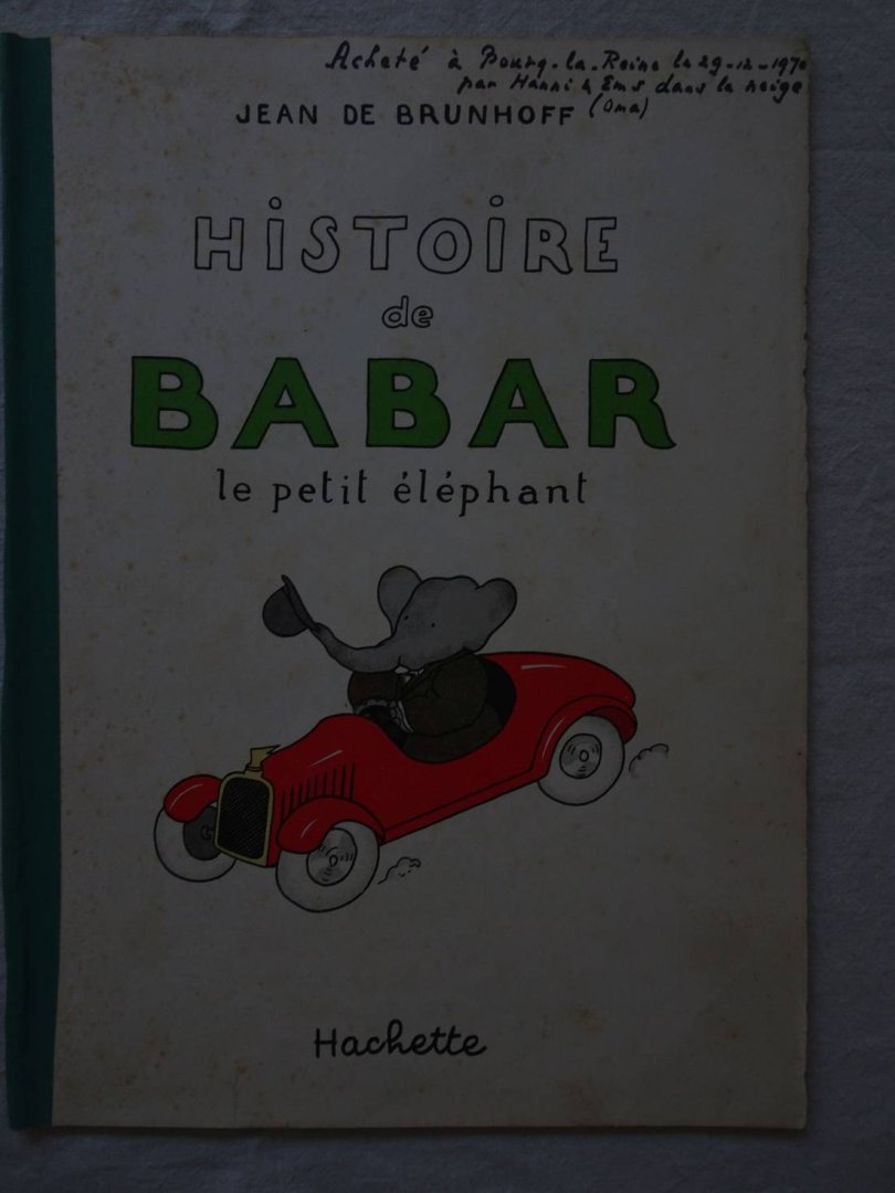 Brunhoff, Jean de. - Histoire de Babar. Le petit éléphant.