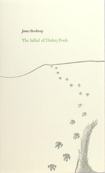 Brockway, James. - The ballad of Dinkey Pooh.