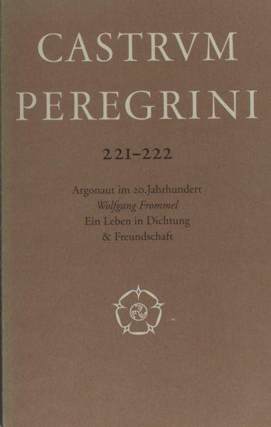 Frommel - Goldschmidt, Manuel (Herausg.). - Argonaut im 20.Jahrhundert. Ein Leben in Dichtung & Freundschaft. Dokumentation zur Ausstellung im Rahmen der 12. Europäischen Kulturtage Karlsruhe 1994. Um eine Rede und die Bibliographie Wolfgang Frommels erweiterte Ausgabe.