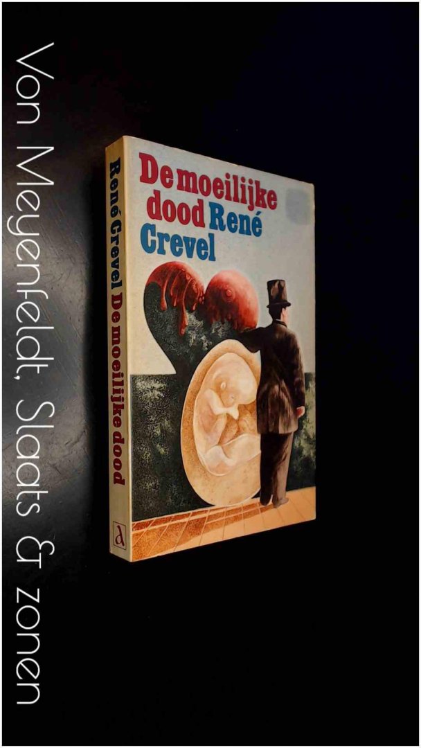 Crevel, Rene - De moeilijke dood