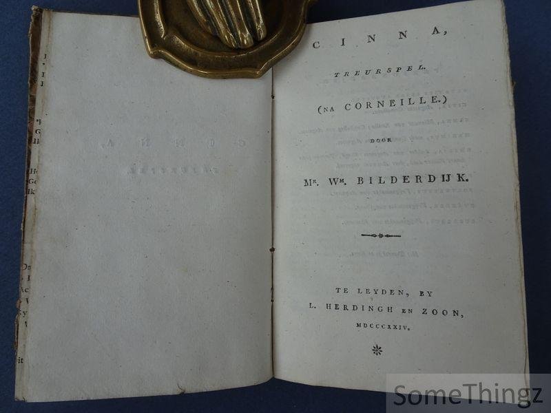 K. W. Bilderdijk. - Elfriede, treurspel door vrouwe K.W. Bilderdijk / Cinna, treurspel (na Corneille).