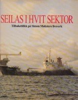 Gramstad, S - Seilas I Hvit Sektor (Simon Mokster Shipping)