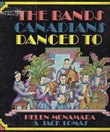The bands Canadians danced to