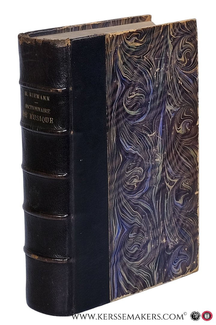 Riemann, Hugo. - Dictionnaire de Musique. Deuxième édition française entièrement remaniée et augmentée par Georges Humbert.